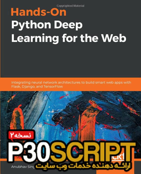 دانلود کتاب Hands-On Python Deep Learning for the Web